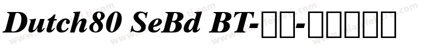 Dutch80 SeBd BT-普通字体转换